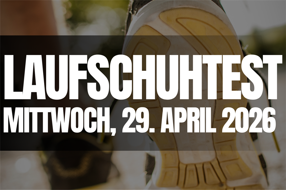 Laufschuhtest – es findet KEIN Training statt!